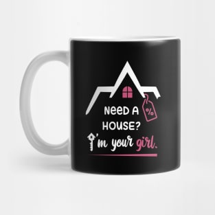 Need a house? I'm your girl. Mug